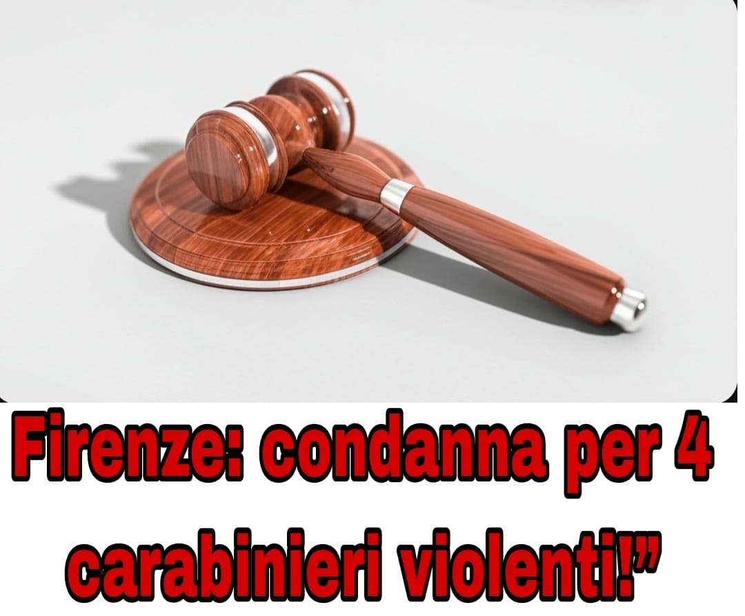 Scandalo a Firenze: 4 carabinieri colpevoli di abuso! #Giustizia #Notizie