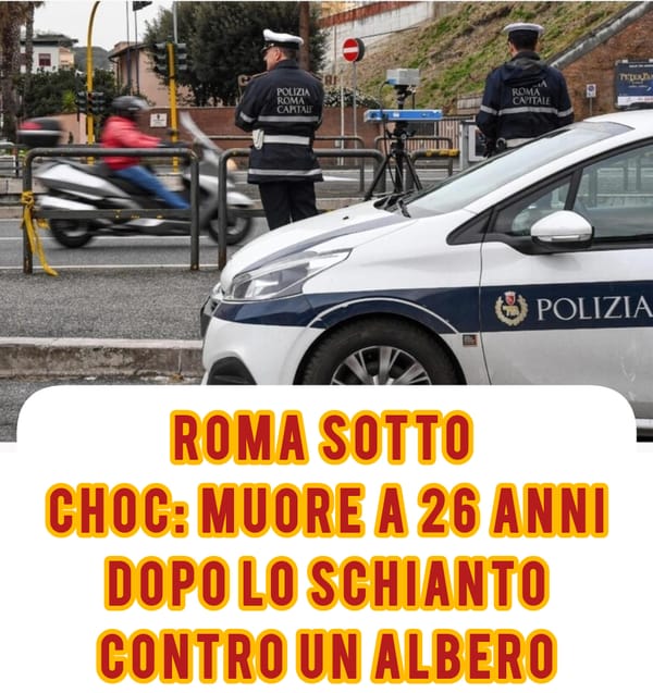 “Una tragedia assurda…” – Roma, 26enne perde la vita nella notte: è...