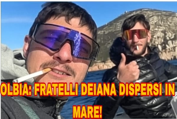 Tre giorni senza tracce: Olbia cerca i fratelli Deiana! #CapoFigari #Notizie