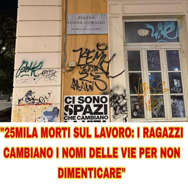 "Strade ribattezzate a Roma: 'Le dedichiamo a chi è morto sul lavoro'"