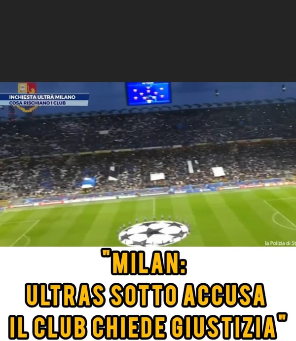 "Inchiesta Curva Sud: Milan parte lesa, ma spuntano le chat di Lucci con i dirigenti"