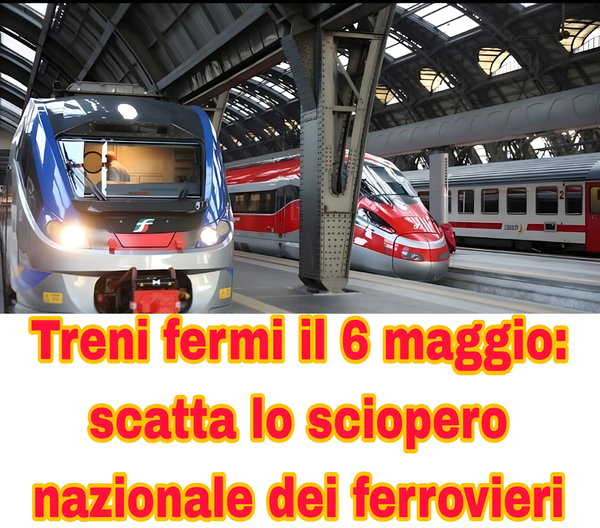 maggio, sciopero nazionale di 8 ore per i lavoratori delle Ferrovie: treni a rischio